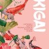 Naslovnica knjige IKIGAI: Japanski način pronalaženja životne svrhe - Ken Mogi
