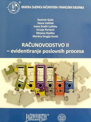 Naslovnica knjige RAČUNOVODSTVO II-evidentiranje poslovnih procesa: - evidentiranje poslovnih procesa - Martina Dragija Kostić, Ivana Dražić Lutilsky, Danimir