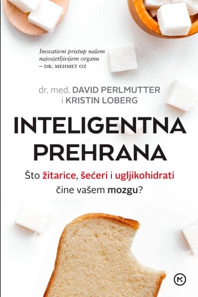 Inteligentna-prehrana_MEP Naslovnica knjige INTELIGENTNA PREHRANA: Knjiga koja je pokrenula revoluciju prehrane! - Kristin Loberg, David Perlmutter