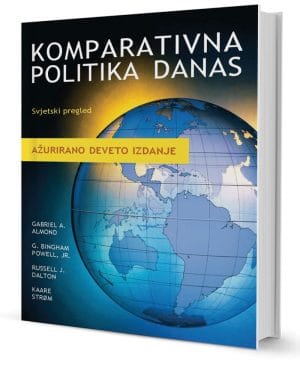 Naslovnica knjige KOMPARATIVNA POLITIKA DANAS: Ažurirano 9. izdanje, svjetski pregled - Gabriel A. Almond, Russell J. Dalton, G. Binghman Powell Jr.