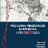 Naslovnica knjige PROCJENA VRIJEDNOSTI NEKRETNINA I SVE OKO TOGA