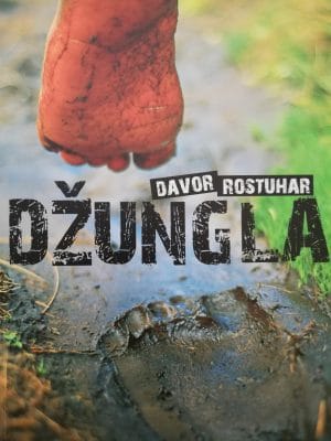 Naslovnica knjige DŽUNGLA - Davor Rostuhar
