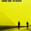 Naslovnica knjige SAMO NEK' SE KREĆE! - Davor Rostuhar