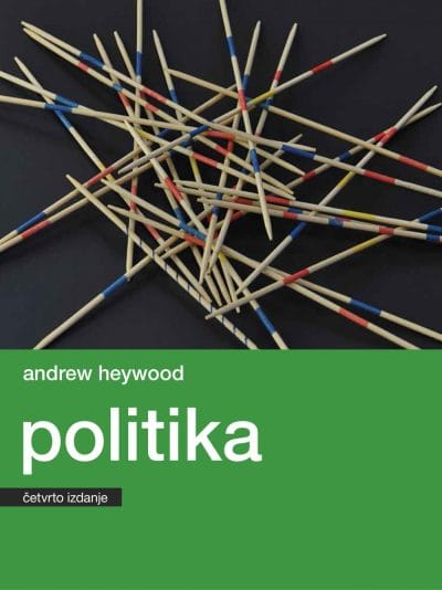 politika-2D Naslovnica knjige POLITIKA - Andrew Heywood