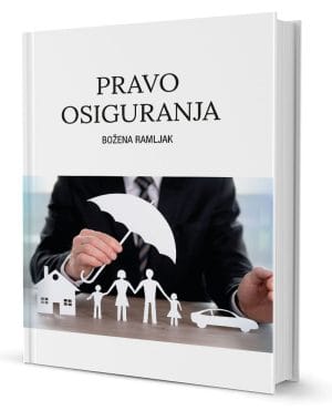 Naslovnica knjige PRAVO OSIGURANJA - Božena Ramljak
