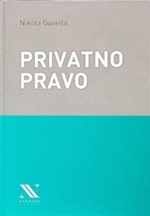 Naslovnica knjige PRIVATNO PRAVO - Nikola Gavella
