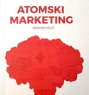 Naslovnica knjige ATOMSKI MARKETING - Marijan Palić