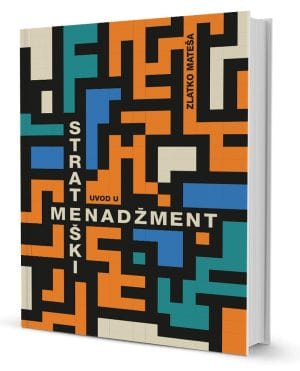 Naslovnica knjige UVOD U STRATEŠKI MENADŽMENT - Zlatko Mateša