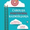 Naslovnica knjige ČAROLIJA POZITIVNOG RAZMIŠLJANJA - David Joseph Schwartz