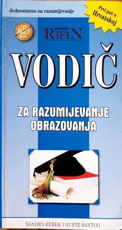 Naslovnica knjige VODIČ ZA RAZUMIJEVANJE OBRAZOVANJA - Sandra Bebek, Guste Santini