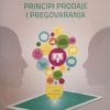 Naslovnica knjige PRINCIPI PRODAJE I PREGOVARANJA - Marija Tomašević Lišanin, Nikola Drašković, Selma Kadić-Maglajlić