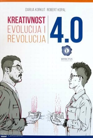 Naslovnica knjige KREATIVNOST 4.0: evolucija i revolucija - Robert Kopal, Darija Korkut