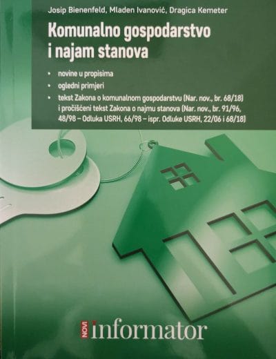 nor Naslovnica knjige KOMUNALNO GOSPODARSTVO I NAJAM STANOVA - Josip Bienenfeld, Mladen Ivanović, Dragica Kemeter