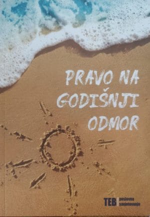 Naslovnica knjige PRAVO NA GODIŠNJI ODMOR - Ljubica Đukanović, Dinko Lukač