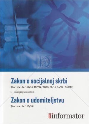 Naslovnica knjige Zakon o socijalnoj skrbi, Zakon o udomiteljstvu - Marijana Lokma Dedić