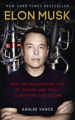 Naslovnica knjige ELON MUSK: Kako milijarder i čelnik Spacexa i Tesle oblikuje našu budućnost - Ashlee Vance
