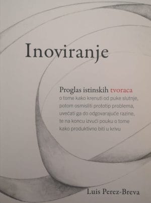 Naslovnica knjige INOVIRANJE - L. Perez Breva