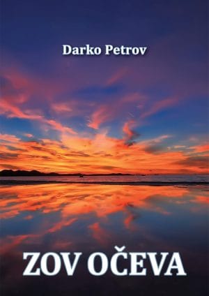 Naslovnica knjige ZOV OČEVA - Darko Petrov