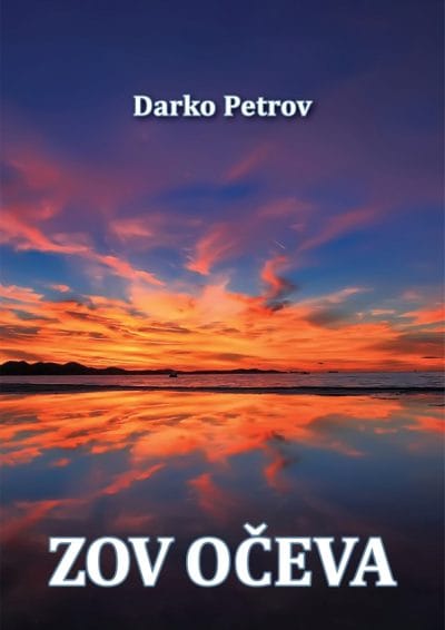 naslovna - Zov Oceva - promocija Naslovnica knjige ZOV OČEVA - Darko Petrov