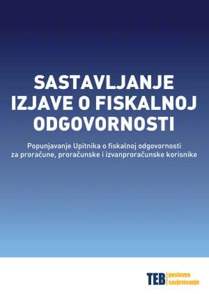 Naslovnica knjige SASTAVLJANJE IZJAVE O FISKALNOJ ODGOVORNOSTI: Popunjavanje Upitnika o fiskalnoj odgovornosti za proračune, proračunske i izvanproračunske