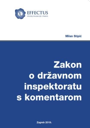 Naslovnica knjige ZAKON O DRŽAVNOM INSPEKTORATU S KOMENTAROM - Milan Stipić