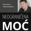 Naslovnica knjige NEOGRANIČENA MOĆ: Nova znanost o osobnom postignuću, II. izdanje - Tony Robbins