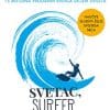 Naslovnica knjige SVETAC, SURFER I DIREKTORICA - Robin Sharma
