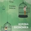 Naslovnica knjige KORONAEKONOMIKA: Pet jahača apokalipse - Velimir Šonje, Kristijan Kotarski
