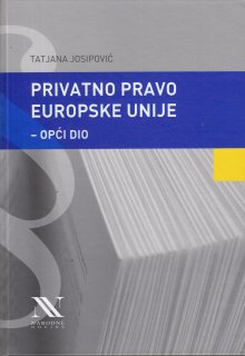 PRIVATNO PRAVO EUROPSKE UNIJE - Naruči svoju knjigu