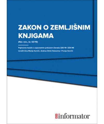 ZAKON O ZEMLJIŠNIM KNJIGAMA Naslovnica knjige ZAKON O ZEMLJIŠNIM KNJIGAMA