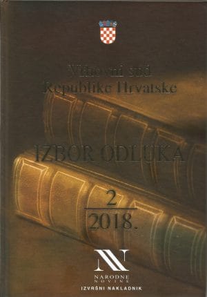 Naslovnica knjige VRHOVNI SUD REPUBLIKE HRVATSKE IZBOR ODLUKA 2/2018