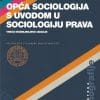 Naslovnica knjige OPĆA SOCIOLOGIJA S UVODOM U SOCIOLOGIJU PRAVA - Siniša Zrinščak, Josip Kregar, Dražen Sekulić