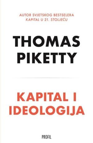 Naslovnica knjige KAPITAL I IDEOLOGIJA - Thomas Piketty