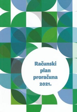 Naslovnica knjige RAČUNSKI PLAN PRORAČUNA 2021.: Pravilnik o računovodstvu i računskom planu proračuna – pročišćeni tekst