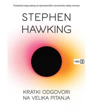 Naslovnica knjige KRATKI ODGOVORI NA VELIKA PITANJA - Stephen Hawking
