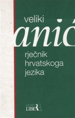 Naslovnica knjige VELIKI RJEČNIK HRVATSKOG JEZIKA (CD-ROM + Pravopisni priručnik) - Vladimir Anić