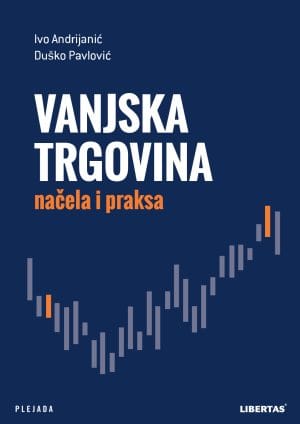 Naslovnica knjige VANJSKA TRGOVINA, načela i praksa - Ivo Andrijanić, Duško Pavlović