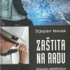 Naslovnica knjige ZAŠTITA NA RADU: Poluga održivoga rasta i razvoja gospodarskih sustava - Stjepan Novak