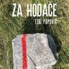 Naslovnica knjige PRIRUČNIK ZA HODAČE: novo dopunjeno izdanje - Edo Popović