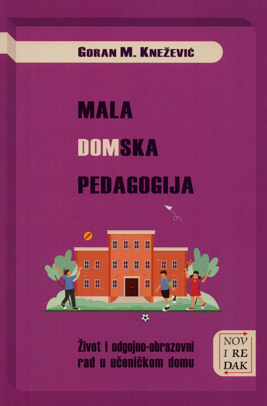 MALA DOMSKA PEDAGOGIJA - Naruči svoju knjigu