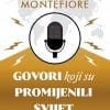 Naslovnica knjige GOVORI KOJI SU PROMIJENILI SVIJET - Simon Sebag Montefiore