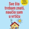 Naslovnica knjige SVE ŠTO TREBAM ZNATI, NAUČIO SAM U VRTIĆU - Robert Fulghum