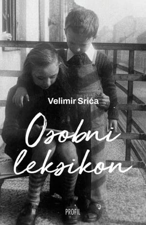 Naslovnica knjige OSOBNI LEKSIKON: Lirska autobiografija - Velimir Srića