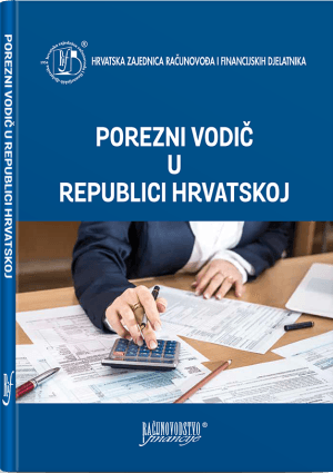 Naslovnica knjige POREZNI VODIČ U REPUBLICI HRVATSKOJ: treće izmijenjeno i dopunjeno izdanje - Domagoj Bakran, Miljenka Cutvarić, Ivica Milčić