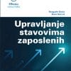 Naslovnica knjige UPRAVLJANJE STAVOVIMA ZAPOSLENIH - Dragutin Gutić, Đuro Horvat