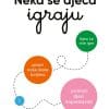 Naslovnica knjige NEKA SE DJECA IGRAJU: kako će više igre učiniti naše škole boljima i pomoći djeci napredovat - William Doyle, Pasi Sahlberg