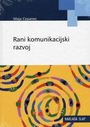 Naslovnica knjige RANI KOMUNIKACIJSKI RAZVOJ - Maja Cepanec