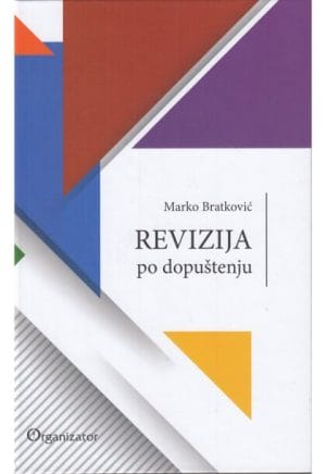 Naslovnica knjige REVIZIJA PO DOPUŠTENJU - Marko Bratković