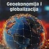 Naslovnica knjige GEOEKONOMIJA I GLOBALIZACIJA - Vlatka Bilas, Sanja Franc
