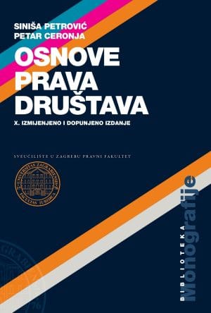 Naslovnica knjige OSNOVE PRAVA DRUŠTAVA: 10. izmijenjeno i dopunjeno izdanje - Siniša Petrović
